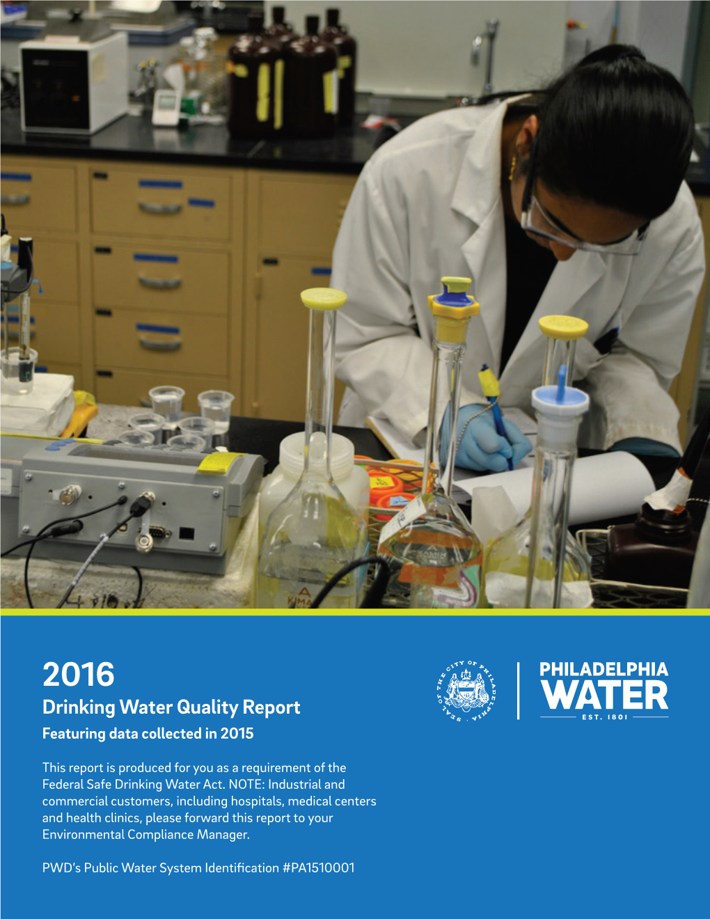 2016 Drinking Water Quality Report Featuring Data Collected in 2015