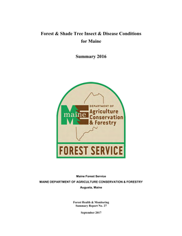 Forest & Shade Tree Insect & Disease Conditions for Maine Summary 2016