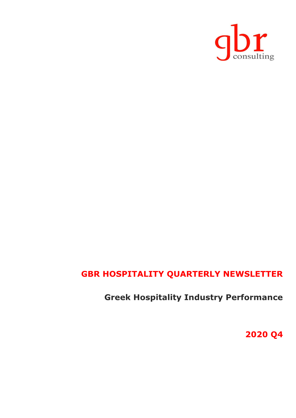 GBR HOSPITALITY QUARTERLY NEWSLETTER Greek Hospitality