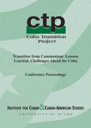 Transition from Communism: Lessons Learned, Challenges Ahead for Cuba
