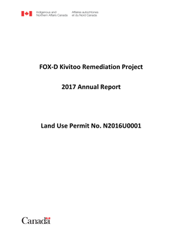 FOX-D Kivitoo Remediation Project 2017 Annual Report Land Use Permit No. N2016U0001