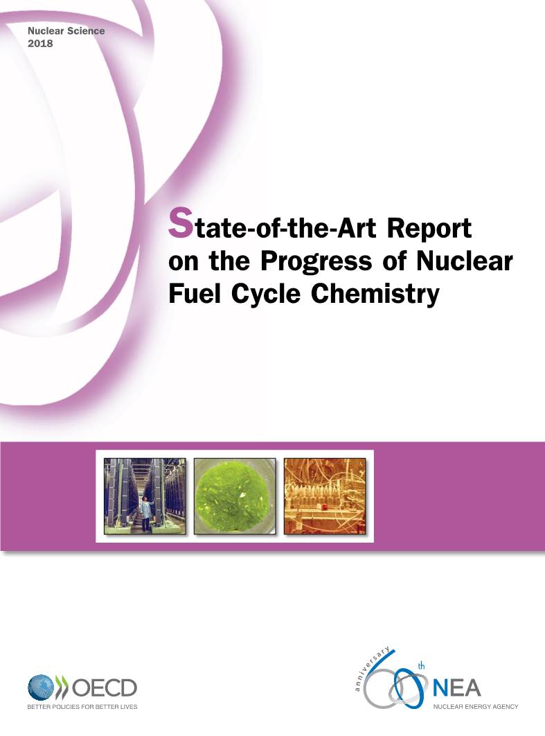 State-Of-The-Art Report on the Progress of Nuclear Fuel Cycle Chemistry