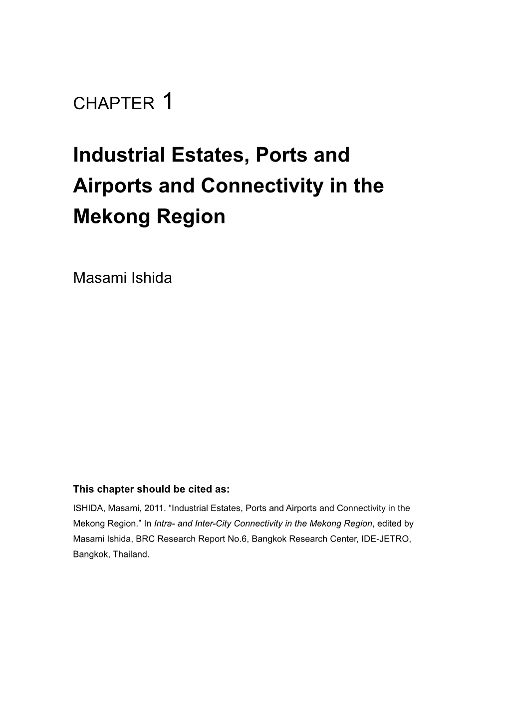 Industrial Estates, Ports and Airports and Connectivity in the Mekong Region