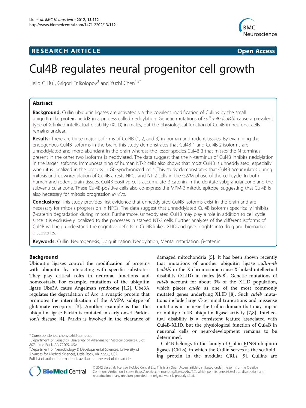 Cul4b Regulates Neural Progenitor Cell Growth Helio C Liu1, Grigori Enikolopov3 and Yuzhi Chen1,2*
