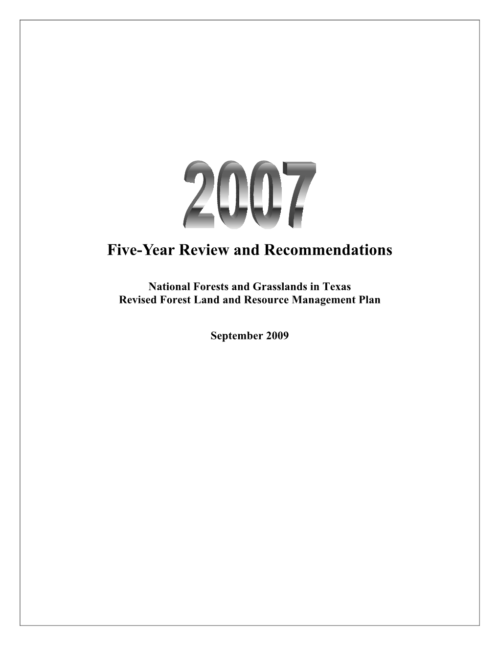 Five-Year Review and Recommendations