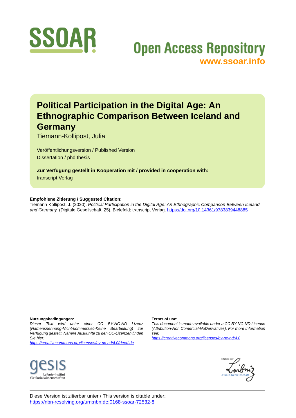 Political Participation in the Digital Age: an Ethnographic Comparison Between Iceland and Germany Tiemann-Kollipost, Julia