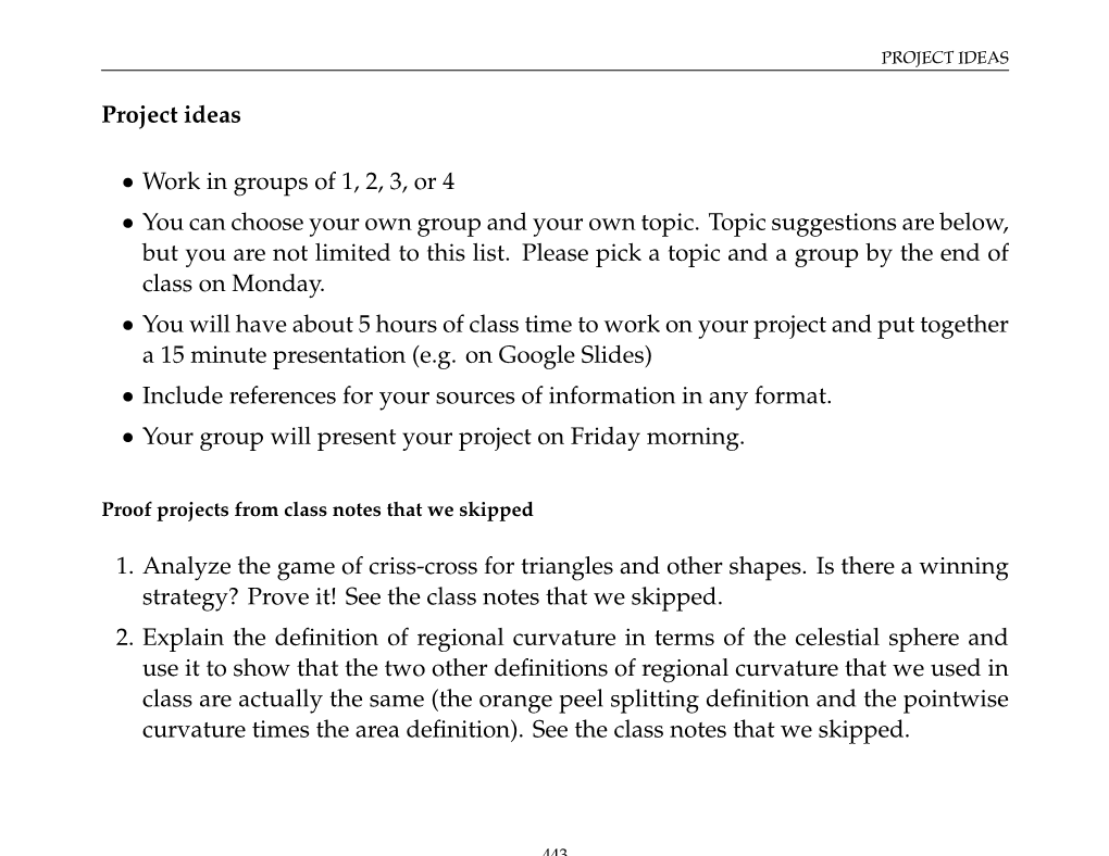 Project Ideas . Work in Groups of 1, 2, 3, Or 4 . You Can Choose Your Own