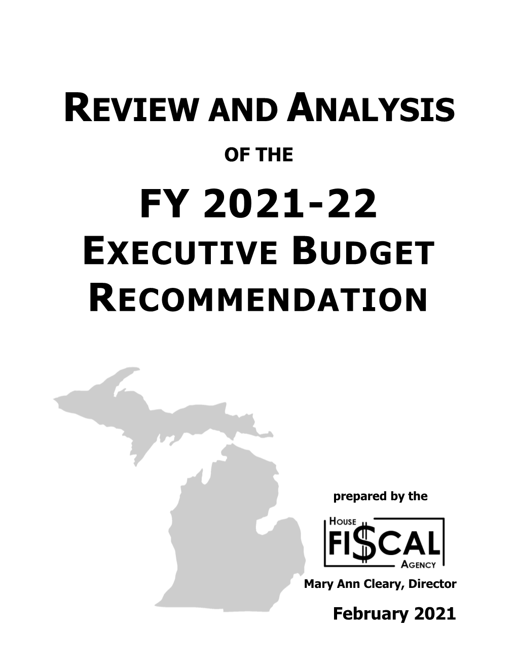 Review and Analysis of FY 2021-22 Executive Budget Recommendation