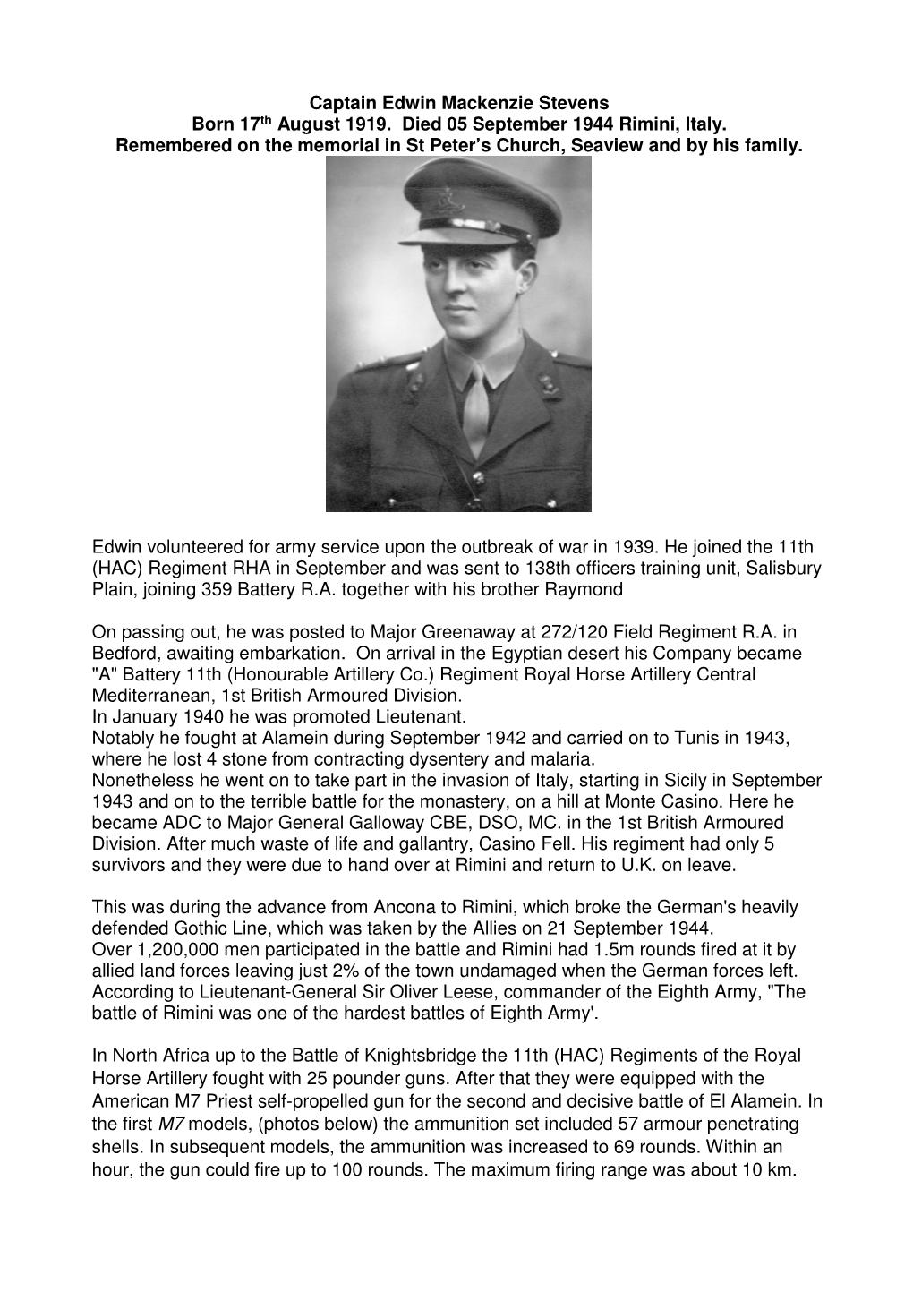 Captain Edwin Mackenzie Stevens Born 17Th August 1919. Died 05 September 1944 Rimini, Italy. Remembered on the Memorial in St P