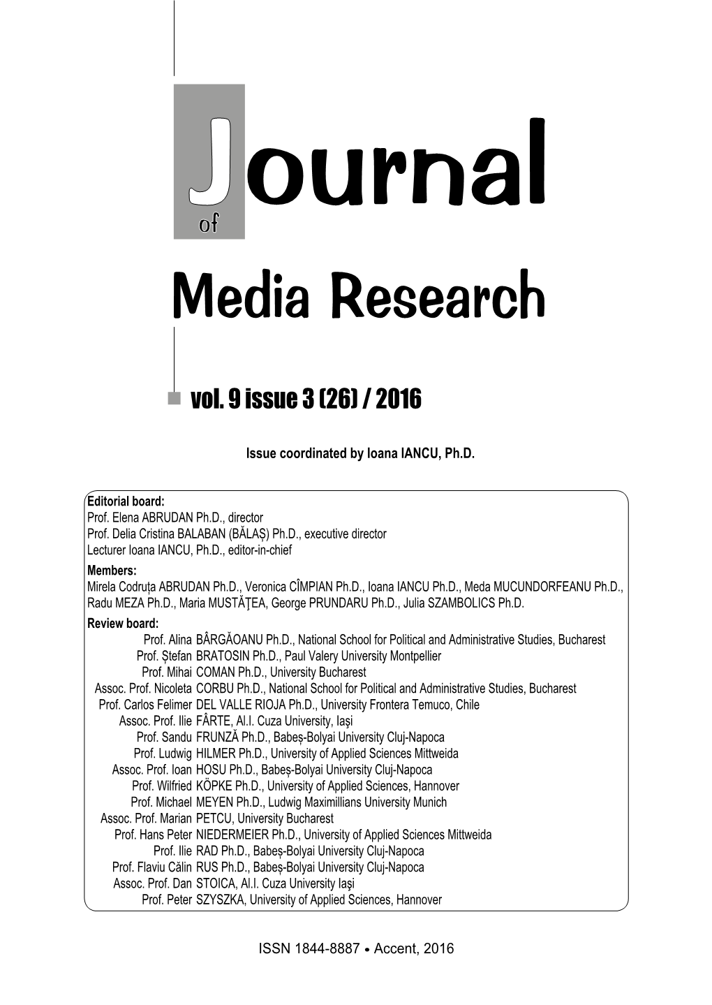 ISSN 1844-8887 • Accent, 2016 Issue Coordinated by Ioana IANCU, Ph.D