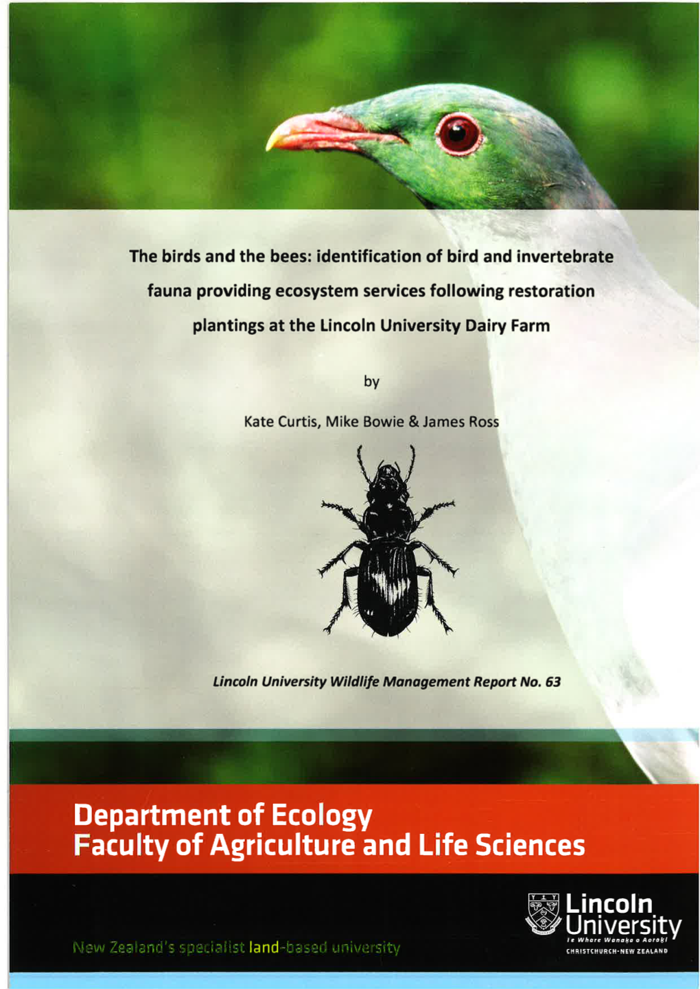 Identification of Bird and Invertebrate Fauna Providing Ecosystem Services Following Restoration Plantings at the Lincoln University Dairy Farm