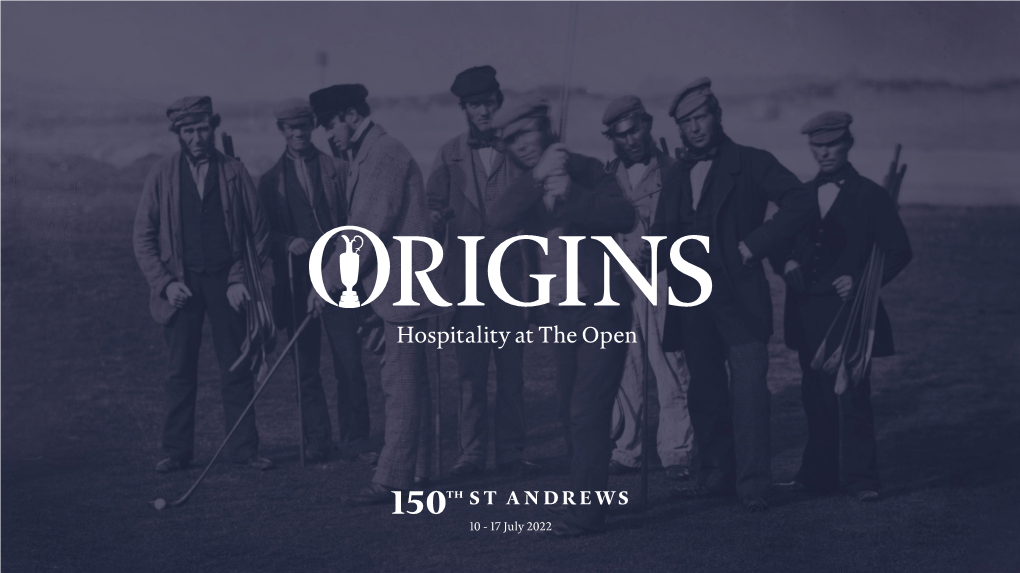 17 July 2022 HOSPITALITY at the OPEN 150TH ST ANDREWS 2