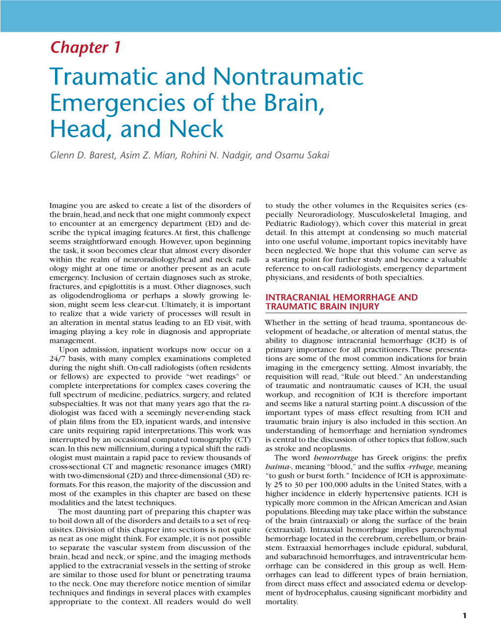 Chapter 1 Traumatic and Nontraumatic Emergencies of the Brain, Head, and Neck Glenn D