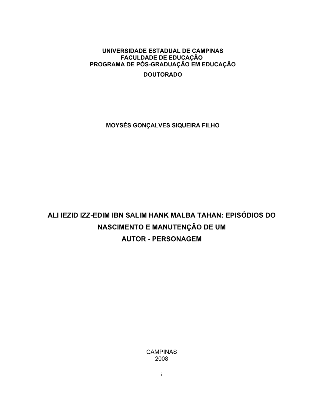 Ali Iezid Izz-Edim Ibn Salim Hank Malba Tahan: Episódios Do Nascimento E Manutenção De Um Autor - Personagem