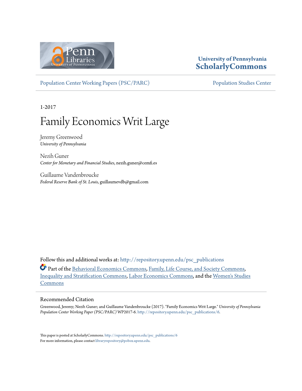 Family Economics Writ Large Jeremy Greenwood University of Pennsylvania