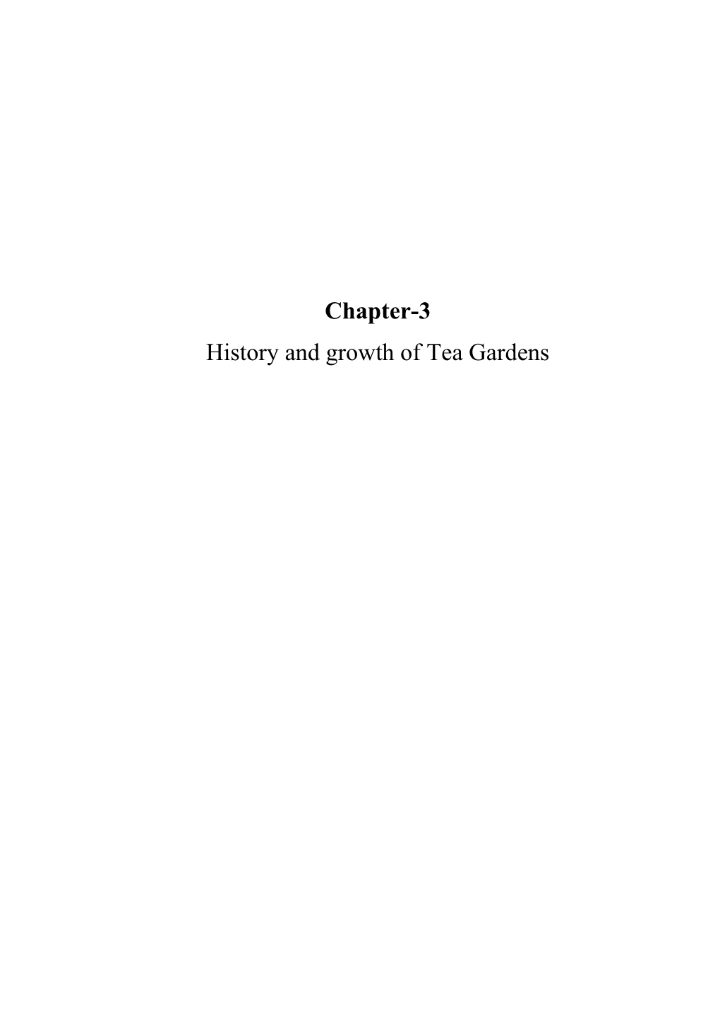 Chapter-3 History and Growth of Tea Gardens