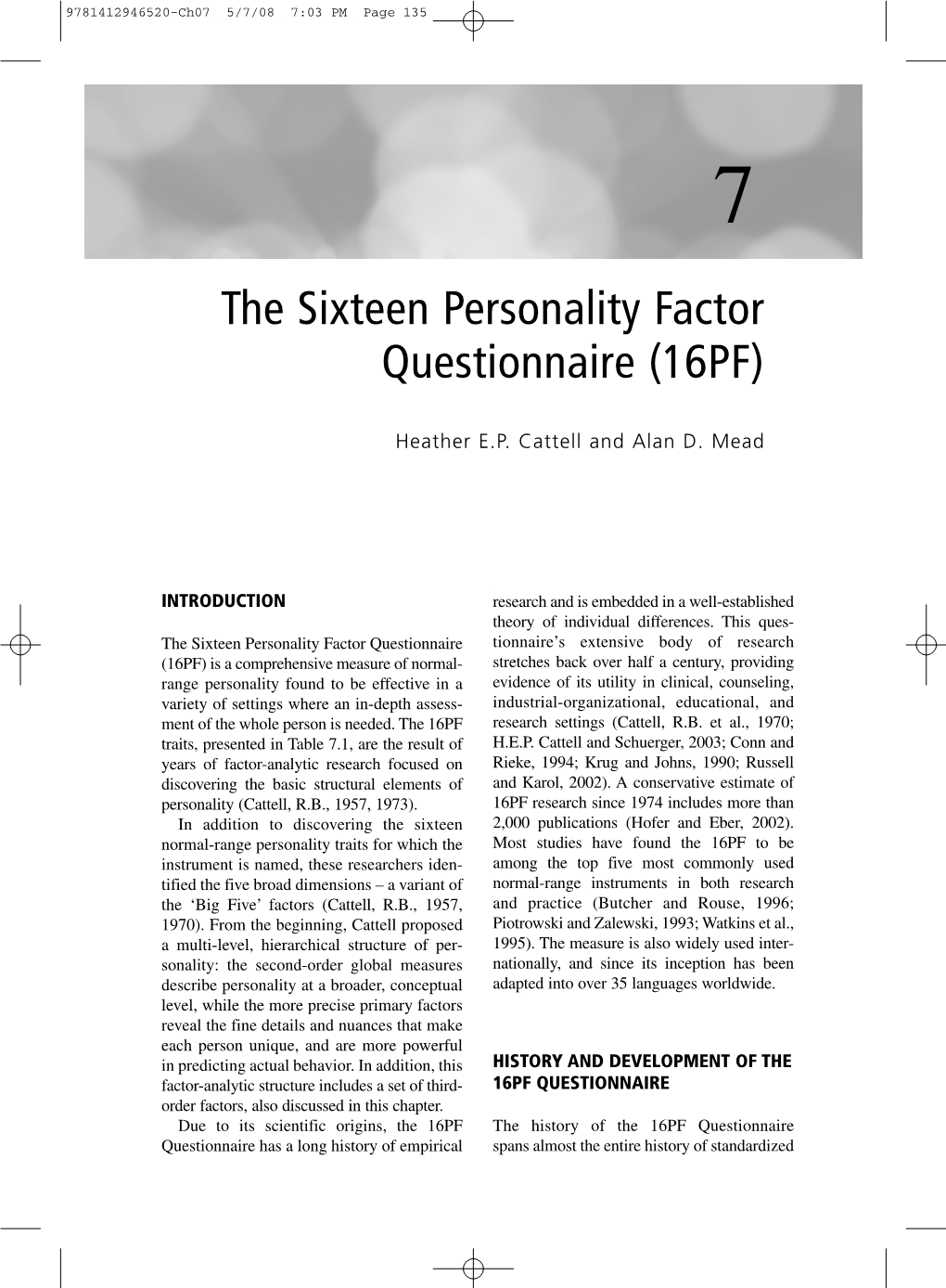 The Sixteen Personality Factor Questionnaire (16PF)