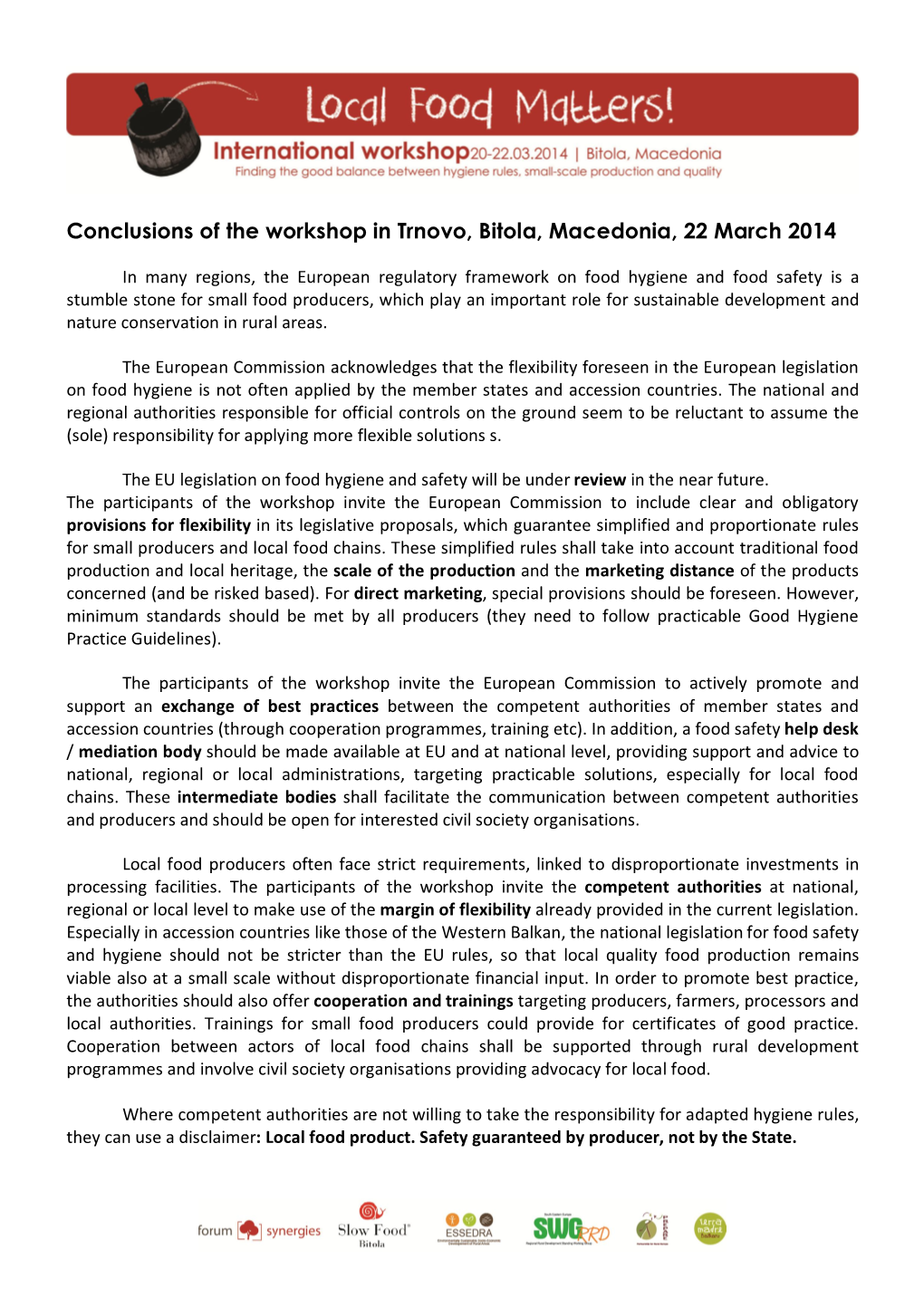 Conclusions of the Workshop in Trnovo, Bitola, Macedonia, 22 March 2014