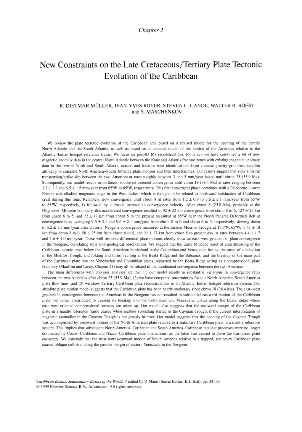 New Constraints on the Late Cretaceous/Tertiary Plate Tectonic Evolution of the Caribbean