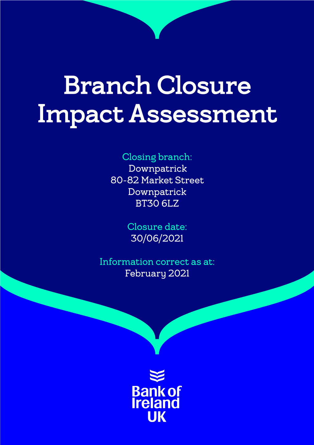 Branch Closure Impact Assessment