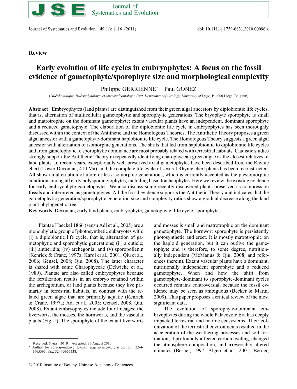 Early Evolution of Life Cycles in Embryophytes: a Focus on the Fossil Evidence of Gametophytesporophyte Size and Morphological C