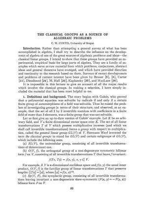 The Classical Groups As a Source of Algebraic Problems C.W