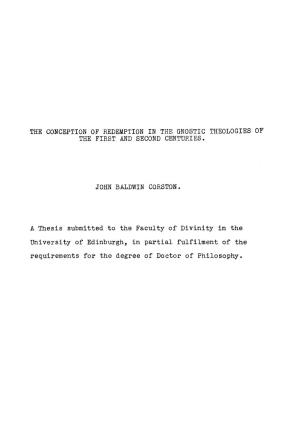 A Thesis Submitted to the Faculty of Divinity in the University of Edinburgh, in Partial Fulfilment of the Requirements for the Degree of Doctor of Philosophy