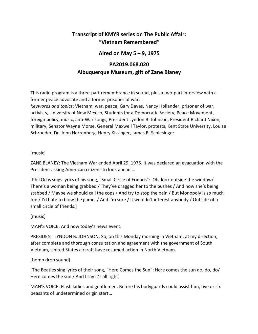 Vietnam Remembered” Aired on May 5 – 9, 1975 PA2019.068.020 Albuquerque Museum, Gift of Zane Blaney