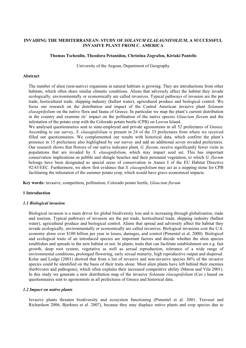 Study of Solanum Elaeagnifolium, a Successful Invasive Plant from C