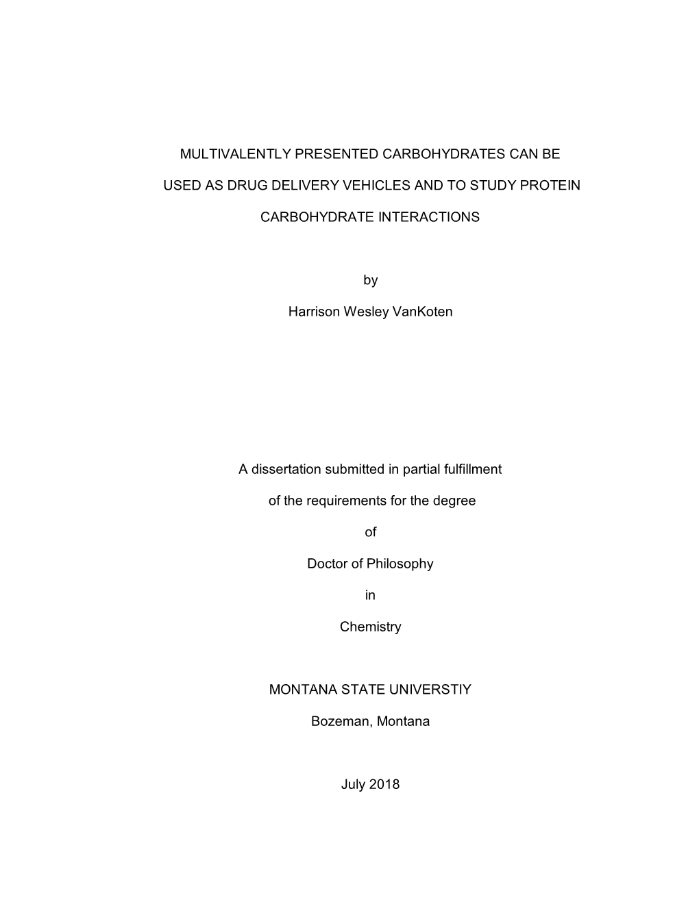 Multivalently Presented Carbohydrates Can Be