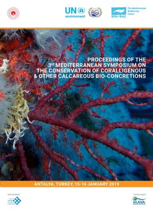 Proceedings of the 3Rd Mediterranean Symposium on the Conservation of Coralligenous & Other Calcareous Bio-Concretions