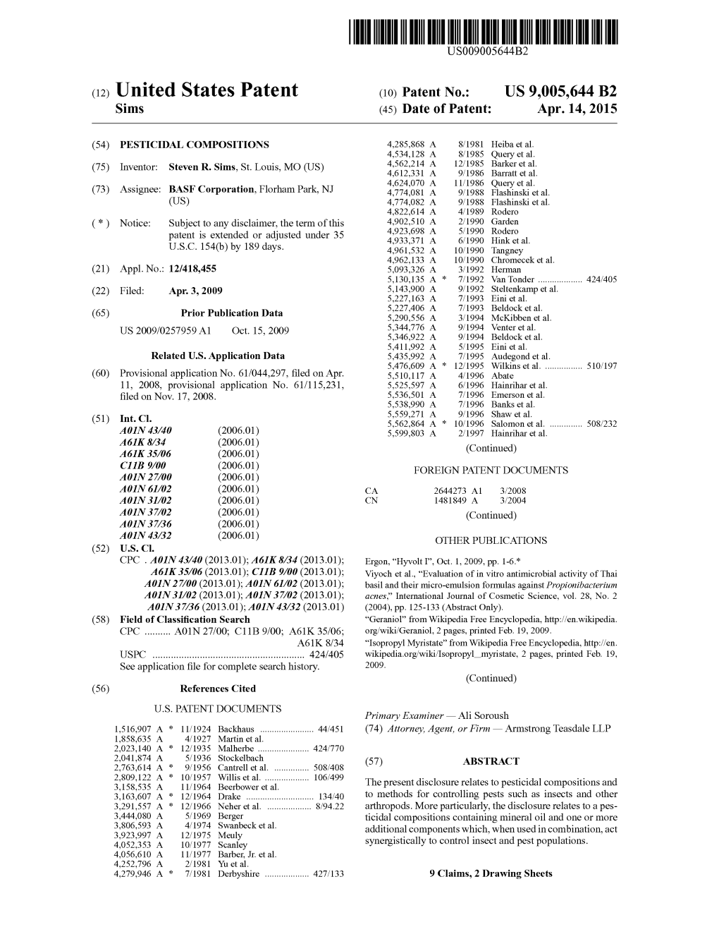 United States Patent (10) Patent No.: US 9,005,644 B2 Sims (45) Date of Patent: Apr