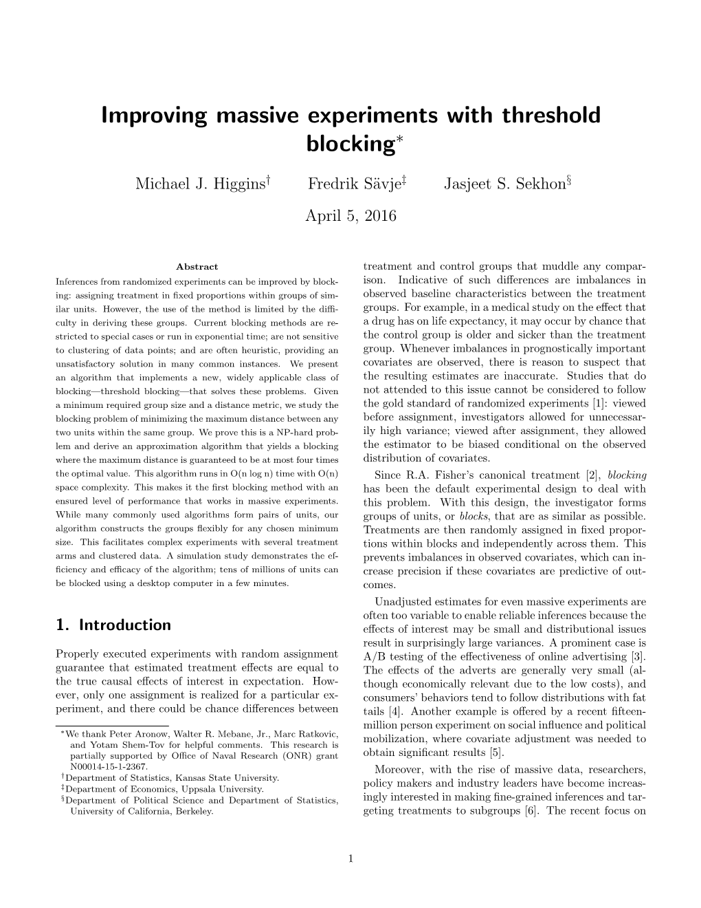 Improving Massive Experiments with Threshold Blocking∗