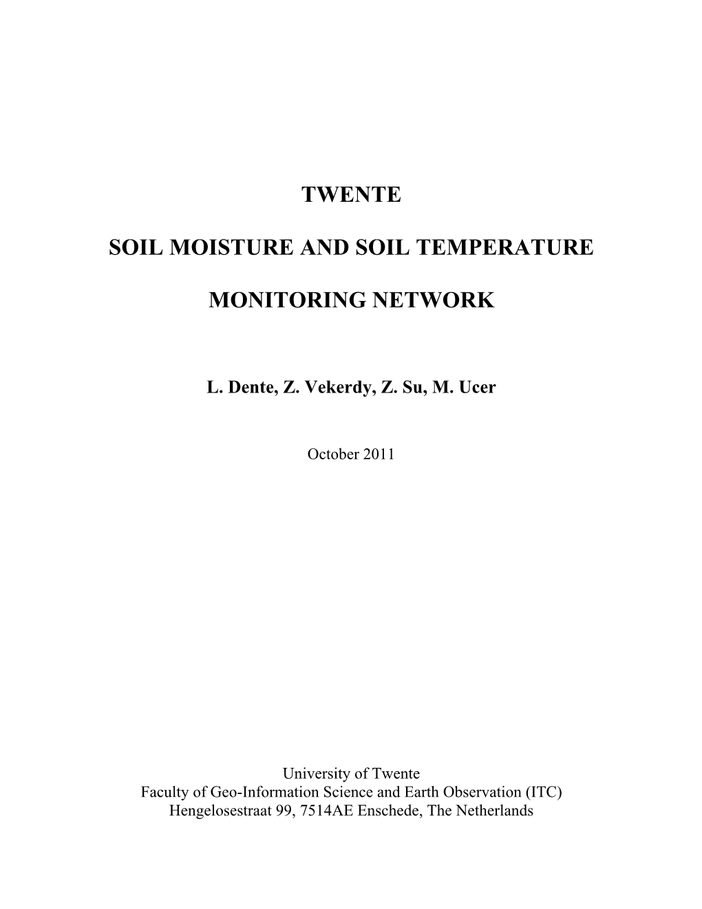 Twente Soil Moisture and Soil Temperature Monitoring Network L