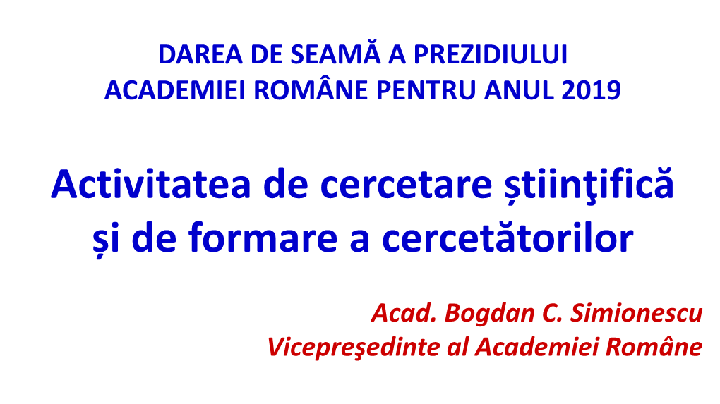 Activitatea De Cercetare Știinţifică Și De Formare a Cercetătorilor