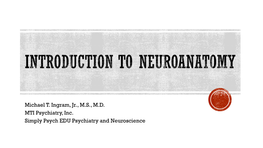 Introduction to NEUROANATOMY