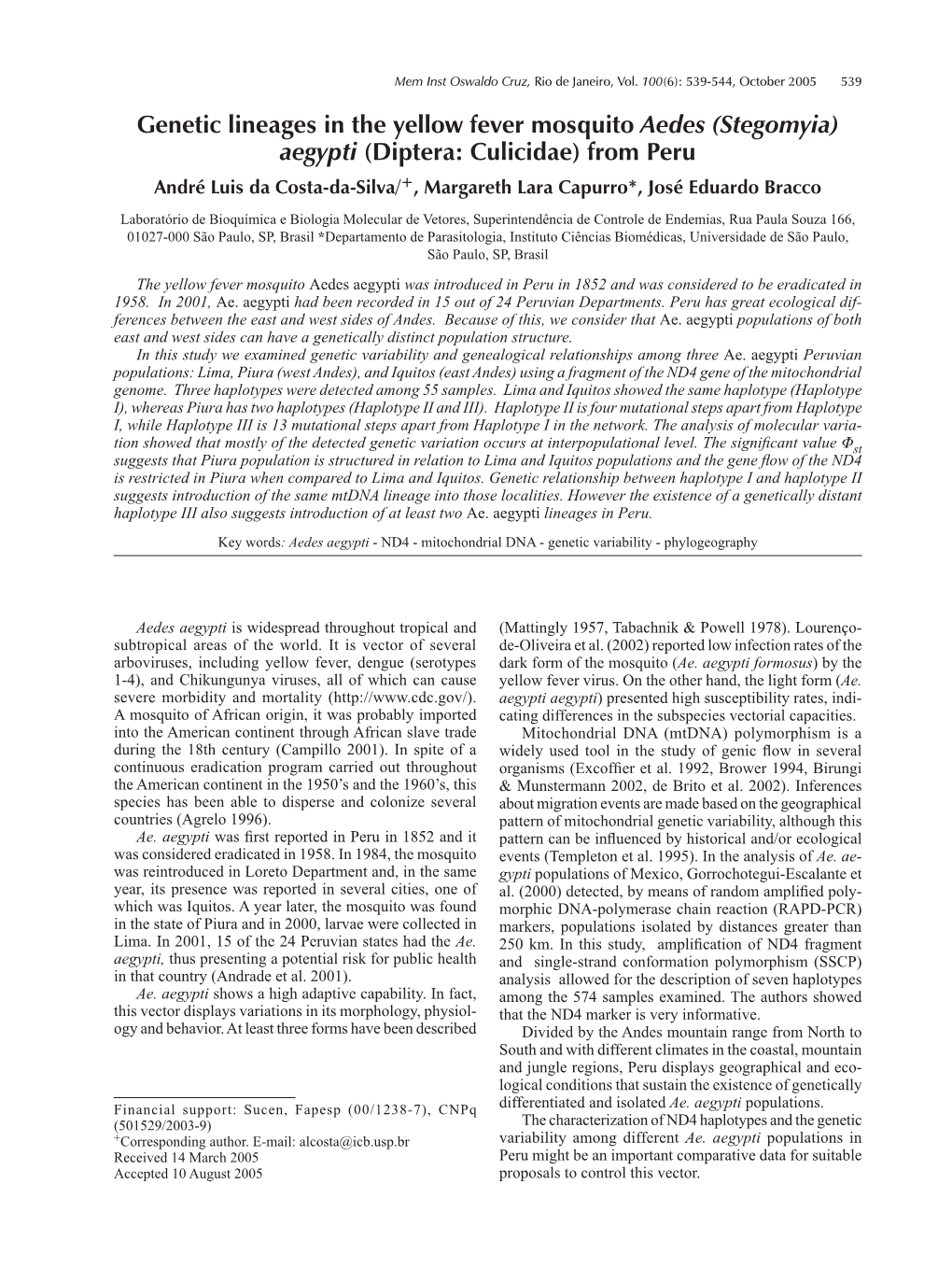 Genetic Lineages in the Yellow Fever Mosquito Aedes (Stegomyia) Aegypti (Diptera: Culicidae) from Peru