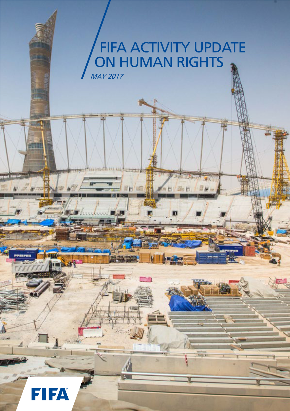 FIFA ACTIVITY UPDATE on HUMAN RIGHTS MAY 2017 2 Executive Summary