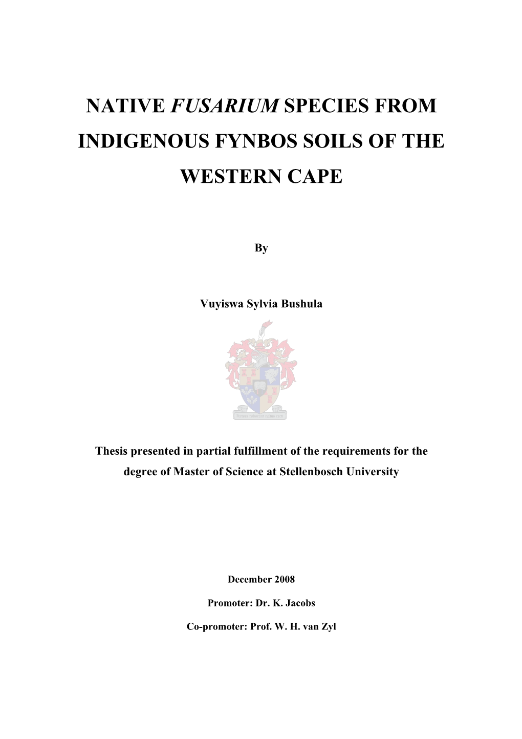 Native Fusarium Species from Indigenous Fynbos Soils of the Western Cape