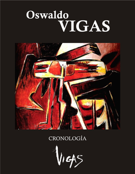 Cronologia Oswaldo Vigas 2011