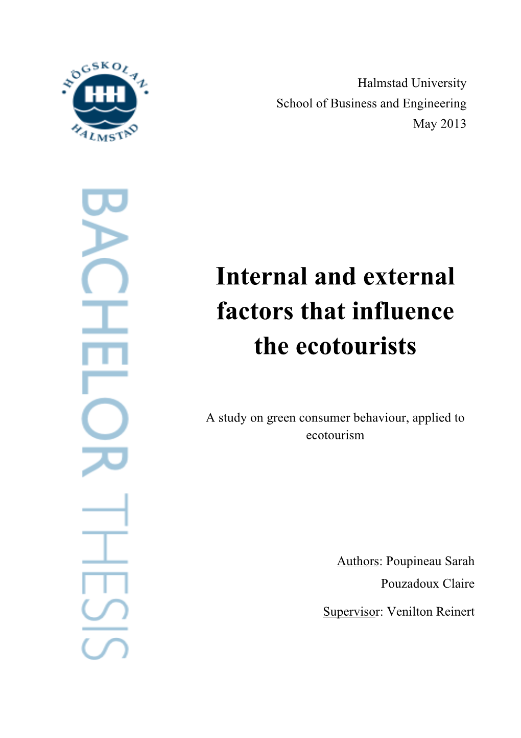 Internal and External Factors That Influence the Ecotourists