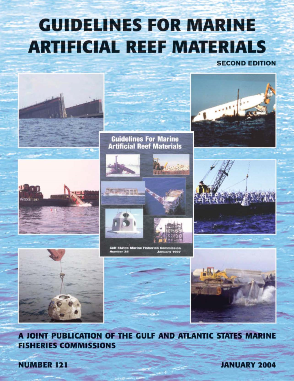 Guidelines for Marine Artificial Reef Materials