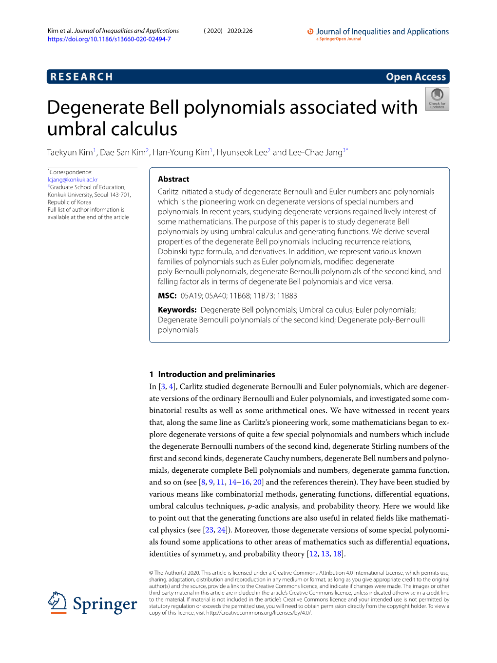 Degenerate Bell Polynomials Associated with Umbral Calculus Taekyun Kim1,Daesankim2, Han-Young Kim1, Hyunseok Lee2 and Lee-Chae Jang3*