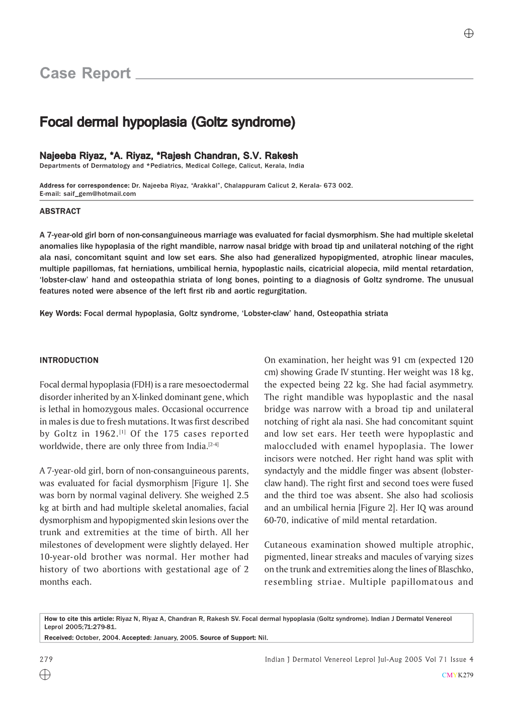 Focal Dermal Hypoplasia (Goltz Syndrome)
