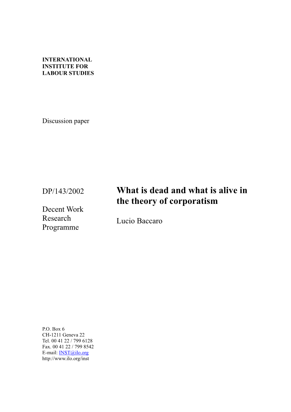 What Is Dead and What Is Alive in the Theory of Corporatism Decent Work Research Lucio Baccaro Programme