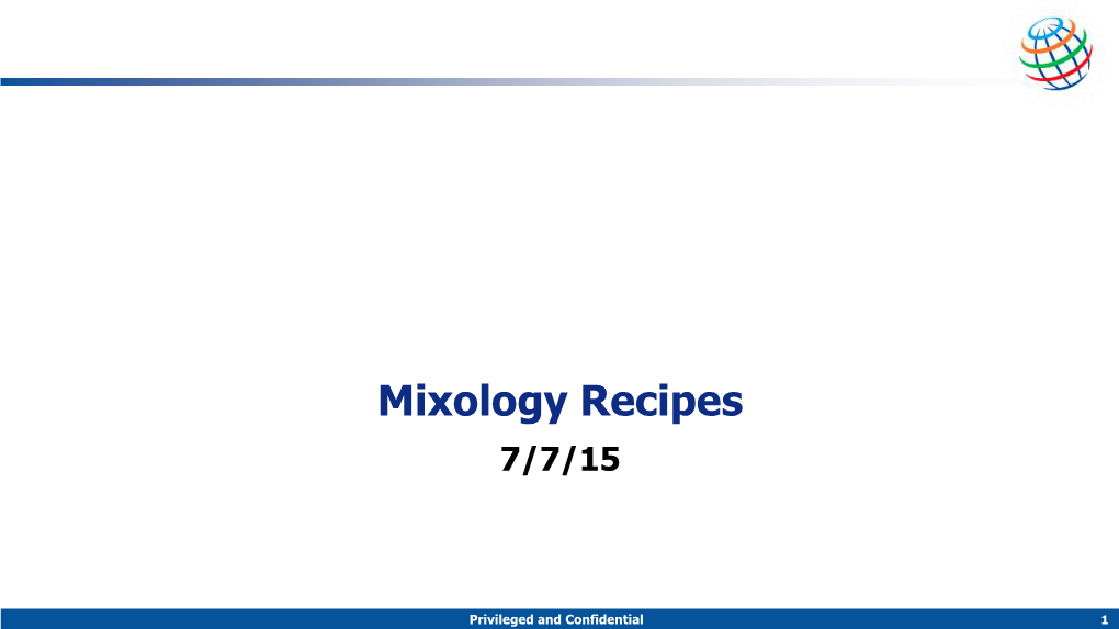 Mixology Recipes 7/7/15