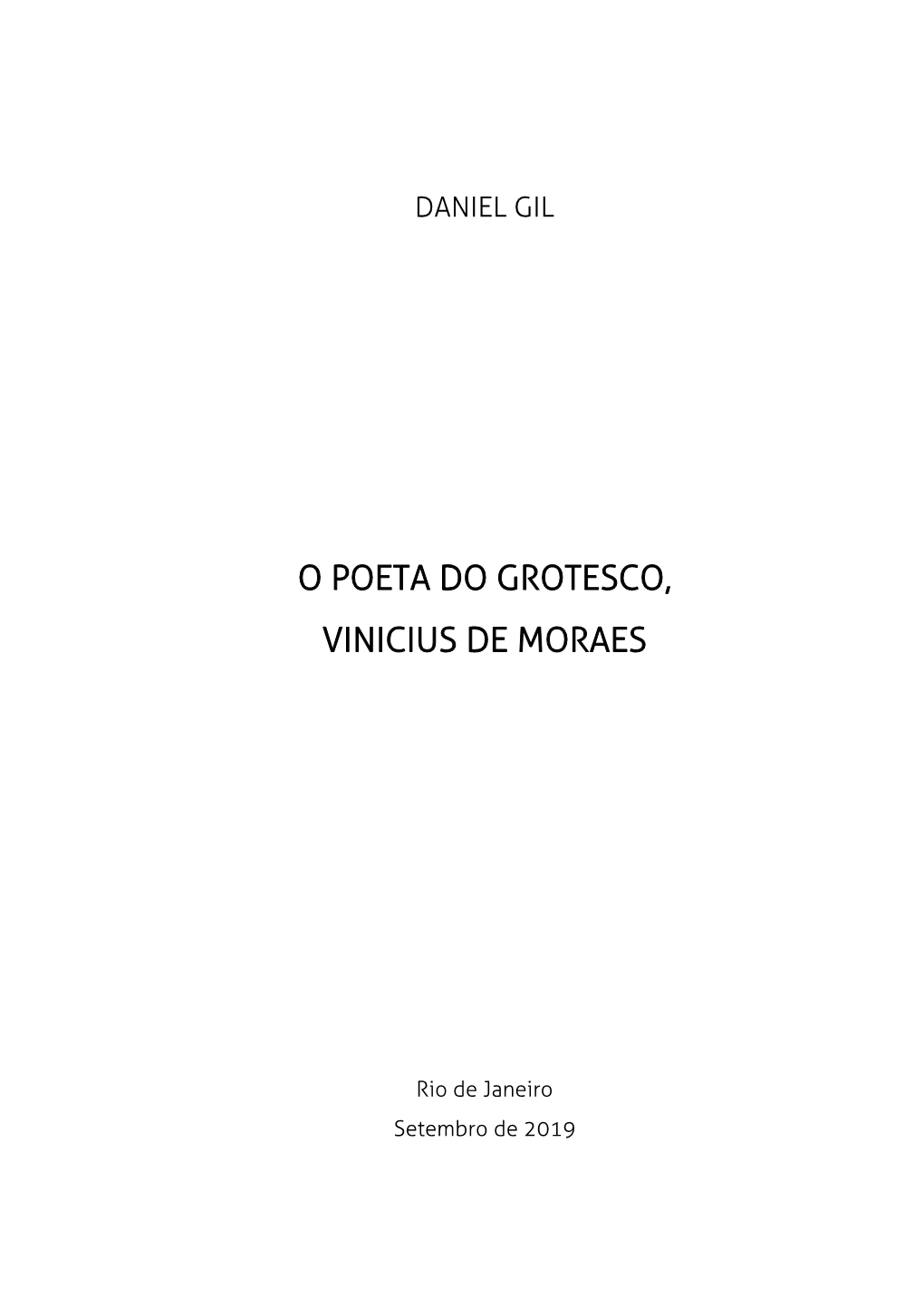 O Poeta Do Grotesco, Vinicius De Moraes