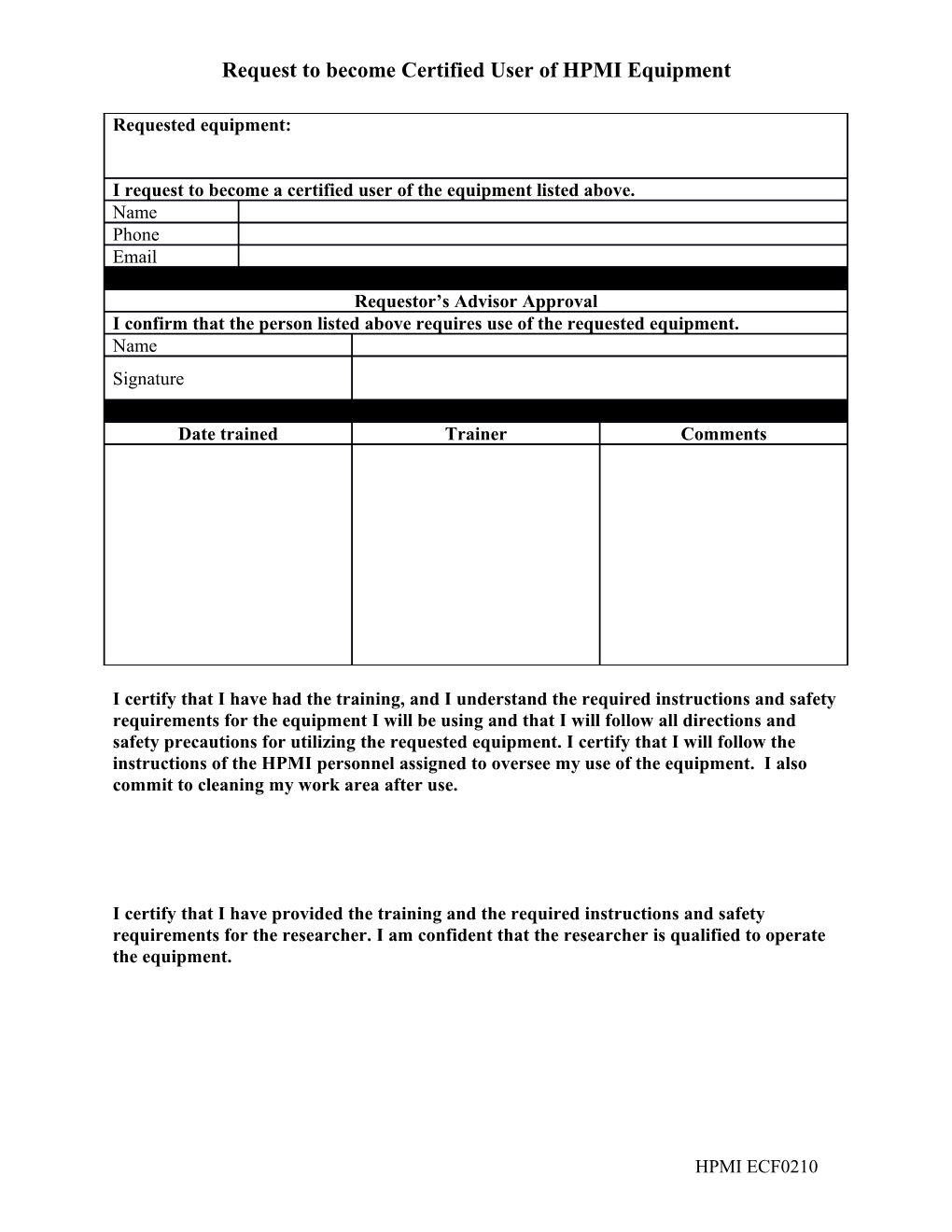 Request to Become Certified User of HPMI Equipment