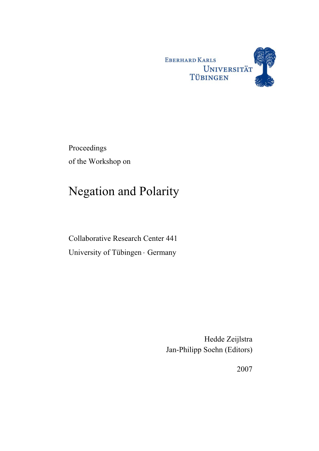 Proceedings of the Workshop on Negation and Polarity