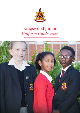 Kingswood Junior Uniform Guide 2022 Kingswood Junior 2022 Uniform SUMMER UNIFORM